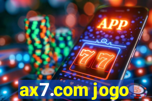 ax7.com jogo